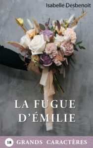 roman La fugue d'Émilie